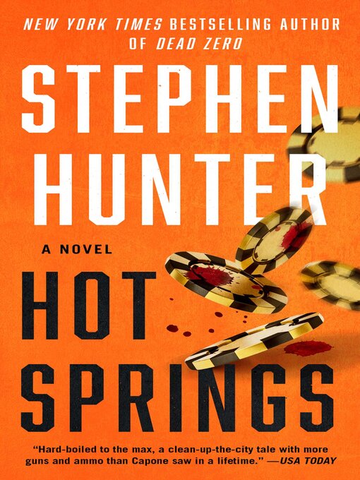 Title details for Hot Springs by Stephen Hunter - Wait list